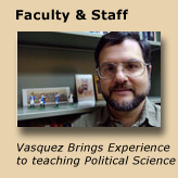Vasquez Brings Unique Perspective to Foreign Policy