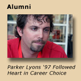 Parker Lyons '97 Chose a Career Based on Interest
