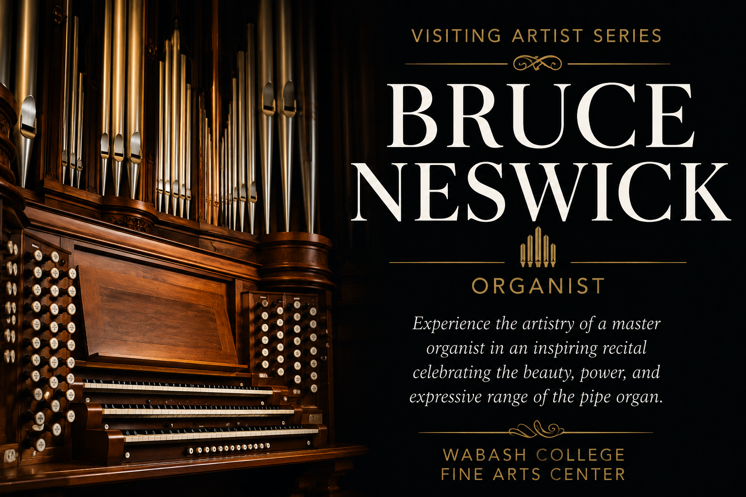 Visiting Artists Series: Bruce Neswick, Organist