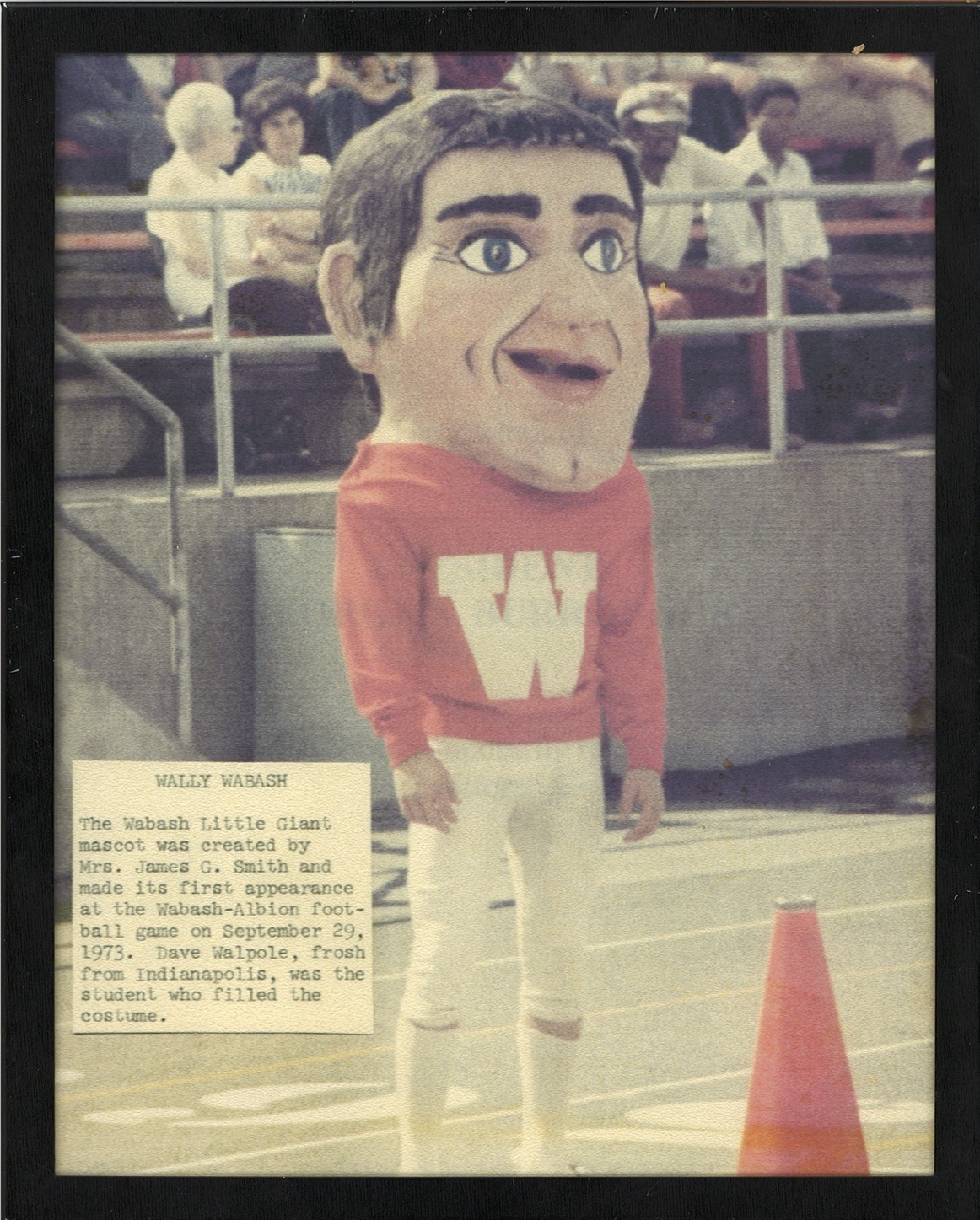 Dave Walpole ’77 was the first student to fill the paper mâché Wally costume. 